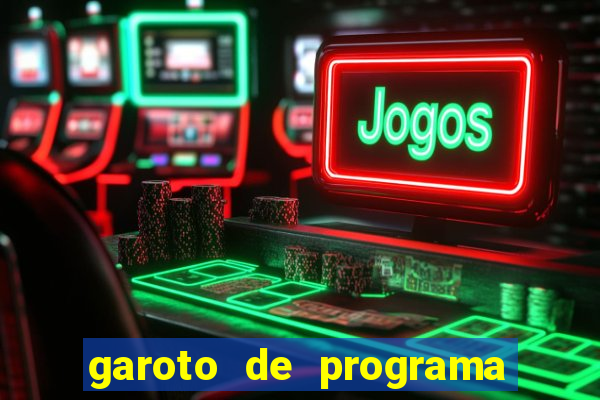 garoto de programa de feira de santana